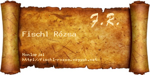 Fischl Rózsa névjegykártya